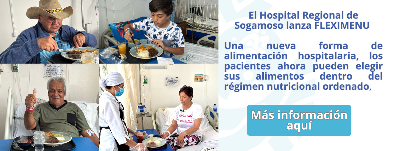 El Hospital Regional de Sogamoso lanza FLEXIMENU una nueva forma de alimentación hospitalaria